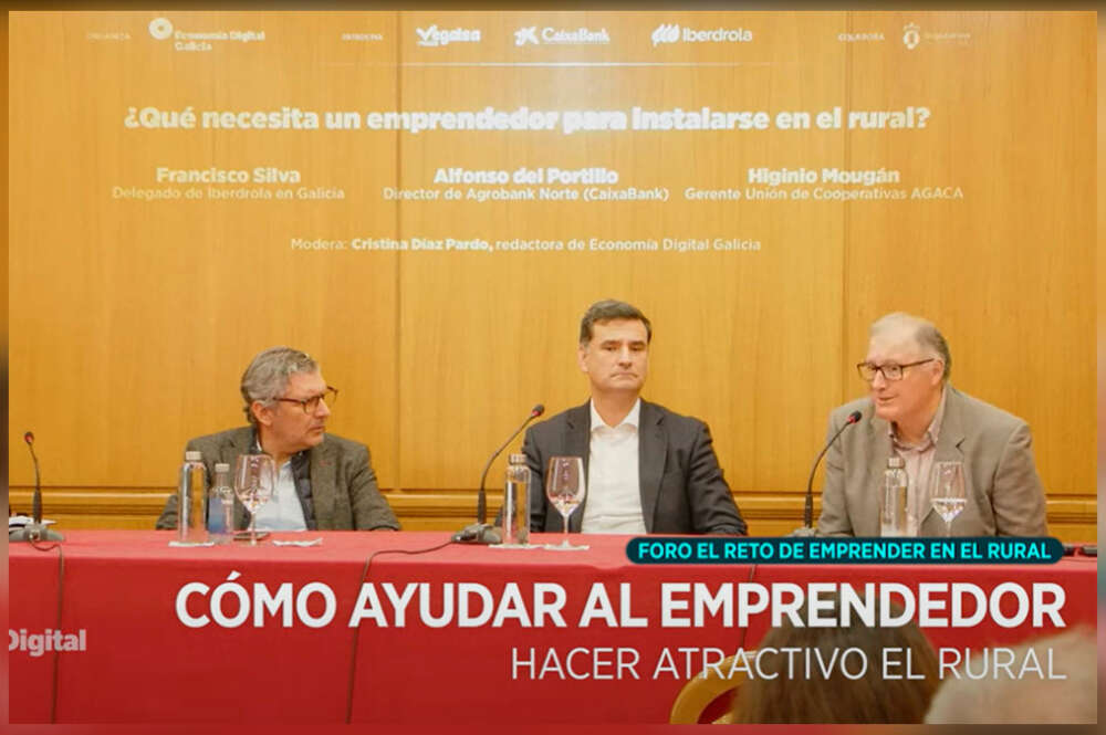 Francisco Silva, delegado de Iberdrola en Galicia, Alfonso del Portillo, director de Agrobank Norte (CaixaBank) e Higinio Mougán, director de Agaca, participaron en la jornada 'El reto de emprender en el rural organizado por Economía Digital Galicia